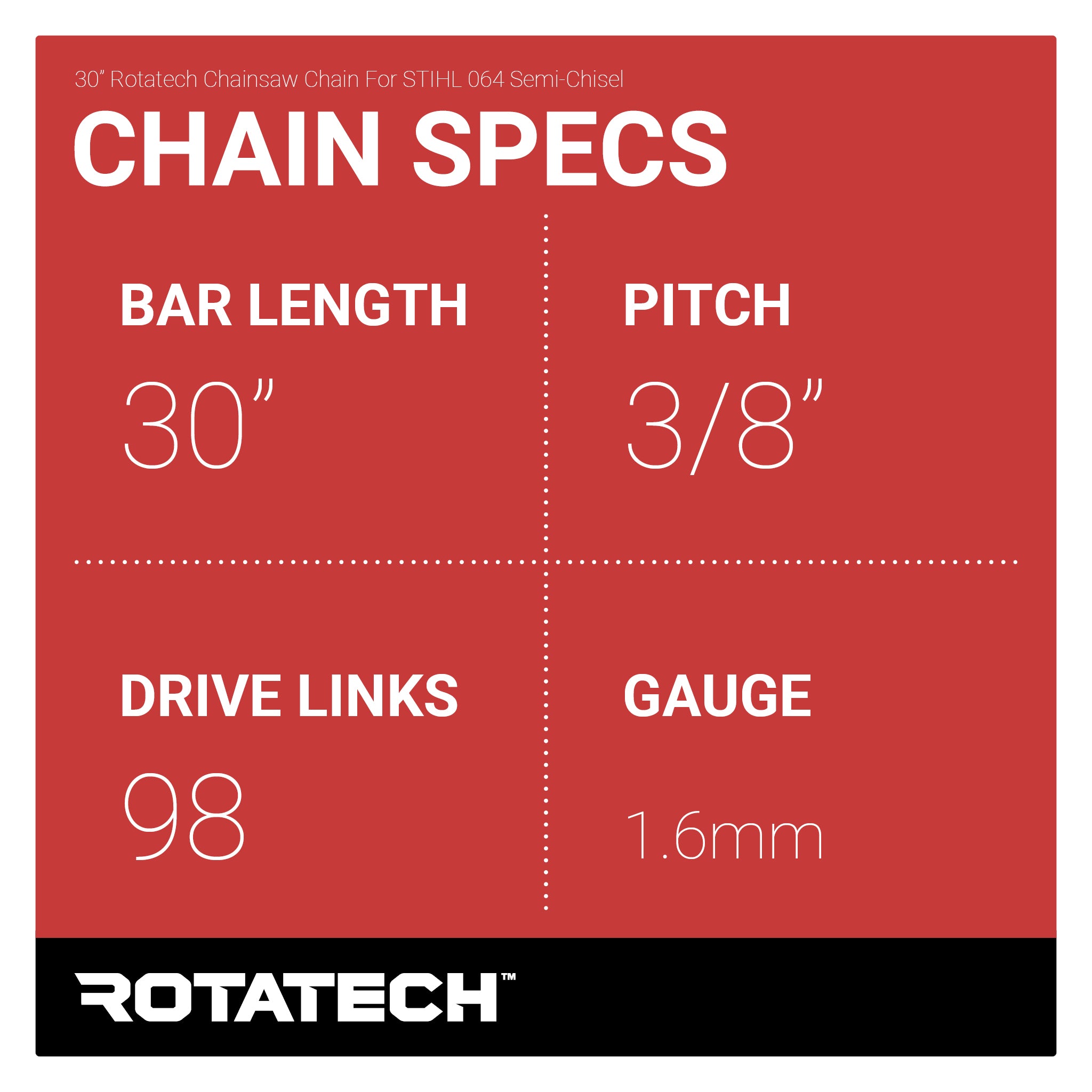 30" Rotatech Chainsaw Chain For STIHL 064 Semi-Chisel Chain Specs